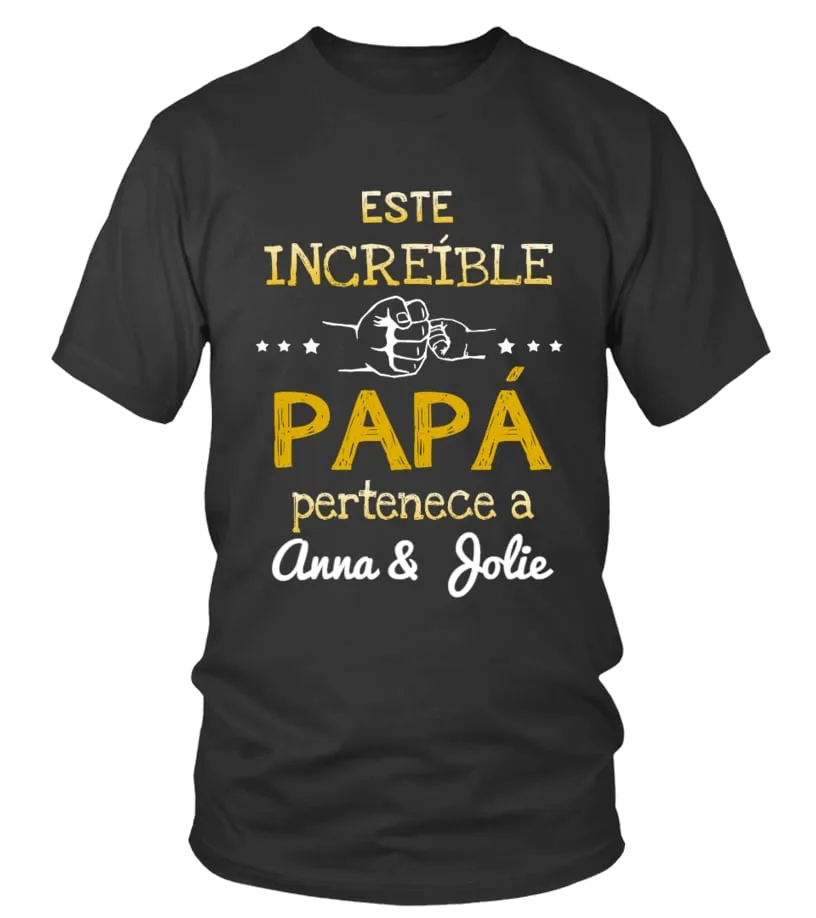 Este increíble papá pertnece a Anna & Jolie Camiseta cuello redondo Unisex